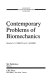 Contemporary problems of biomechanics / edited by G.G. Chernyi, S.A. Regirer..