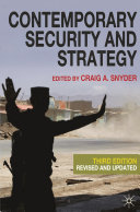 Contemporary security and strategy / edited by Craig A. Snyder.