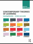Contemporary theories of learning learning theorists ... in their own words / edited by Knud Illeris.
