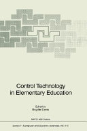 Control technology in elementary education / edited by Brigitte Denis.