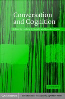 Conversation and cognition edited by Hedwig te Molder & Jonathan Potter.