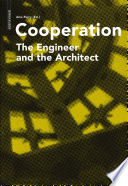 Cooperation : The Engineer and the Architect / Aita Flury.