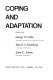 Coping and adaptation / edited by George V. Coelho, David A. Hamburg, John E. Adams.