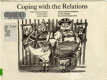Coping with the relations : Anglo-German cartoons from the fifties to the nineties / edited by Karin Herrmann, Harald Husemann, Lachlan Moyle ; contributions by Heike Adomeit, Matthias Gerigk.