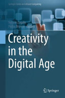 Creativity in the digital age / Nelson Zagalo, Pedro Branco, editors.