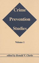 Crime prevention studies / edited by Ronald V. Clarke.