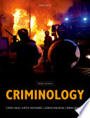 Criminology / edited by Chris Hale, Keith Hayward, Azrini Wahidin, Emma Wincup.