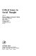 Critical issues in social thought / edited by Murray Milgate & Cheryl B. Welch.