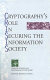 Cryptography's role in securing the information society / Kenneth W. Dam and Herbert S. Lin, editors ; Committee to Study National Cryptography Policy, Computer Science and Telecommunications Board, Commission on Physical Sciences, Mathematics, and Applications, National Research Council.