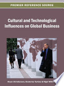 Cultural and technological influences on global business Bryan Christiansen, Ekaterina Turkina and Nigel Williams, editors.