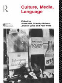 Culture, media, language working papers in cultural studies, 1972-79 / [edited by Stuart Hall and others].
