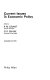 Current issues in economic policy / edited by R.M. Grant, G.K. Shaw.