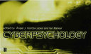 Cyberpsychology / edited by Ángel J. Gordo-López and Ian Parker.