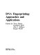 DNA fingerprinting : approaches and applications / edited by Terry Burke ... (et al.)..