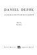 Daniel Defoe : a collection of critical essays / edited by Max Byrd.