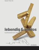 Danner award '02 = Danner-Preis '02 : vivid & timeless, crafts in the 21 century = Danner-Preis '02 : lebendig & zeitlos, Kunsthandwerk im 21 Jahrundert / [editorial work Maria Rüth, Clementine Schack von Wittenau].