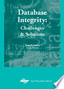 Database integrity challenges and solutions / [edited by] Jorge H. Doorn, Laura C. Rivero.