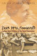 Dear Mrs. Roosevelt : letters from children of the Great Depression / edited by Robert Cohen.