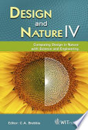 Design & nature IV : comparing design in nature with science and engineering / editor, C.A. Brebbia.