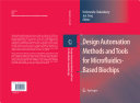Design automation methods and tools for microfluidics-based biochips / edited by Krishnendu Chakrabarty and Jun Zeng.