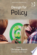 Design for policy / edited by Christian Bason.