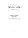 Design now : industry or art? / edited and with commentaries by Volker Fischer ; with essays by Volker Albus, Jochen Gros, and Matteo Thun.