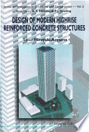 Design of modern highrise reinforced concrete structures / editor Hiroyuki Aoyama.