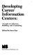 Developing career information centers : a guide to collection building and counseling / edited by Sara Fine.