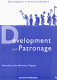 Development and patronage / [edited by Deborah Eade] ; introduced by Melakou Tegegn.