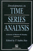 Developments in time series analysis : in honour of Maurice B. Priestley / edited by T. Subba Rao.