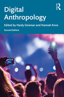 Digital anthropology edited by Haidy Geismar and Hannah Knox.