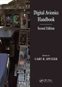 Digital avionics handbook . development and implementation / edited by Cary R. Spitzer.