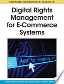 Digital rights management for e-commerce systems edited by Lambros Drossos ... [et al.].