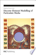 Discrete element modelling of particulate media edited by Chuan-Yu Wu.