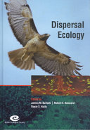 Dispersal ecology : the 42nd symposium of the British Ecological Society held at the University of Reading, 2-5 April 2001 / edited by James M. Bullock, Robert E. Kenward and Rosie S. Hails.
