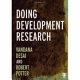 Doing development research / edited by Vandana Desai and Robert B. Potter.