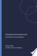 Doing educational research a handbook edited by Kenneth Tobin; Joe Kincheloe; Shirley R. Steinberg.