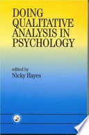 Doing qualitative analysis in psychology / edited by Nicky Hayes.