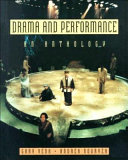 Drama and performance : an anthology / (edited by) Gary Vena, Andrea Nouryeh.