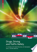 Drugs, driving and traffic safety edited by J. C. Verster ... [et al.].