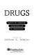 Drugs : should we legalize, decriminalize or deregulate? / edited by Jeffrey A. Schaler.