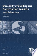 Durability of building and construction sealants and adhesives. Andreas T. Wolf editor.