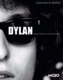 Dylan : visions, portraits & back pages / editor-in-chief Mark Blake.