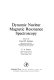 Dynamic nuclear magnetic resonance spectroscopy / edited by Lloyd M. Jackman, F.A. Cotton.
