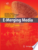 E-merging media : communication and the media economy of the future / [Axel Zerdick ... et al ; translator, Rupert Glasgow].