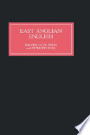 East Anglian English / edited by Jacek Fisiak and Peter Trudgill.