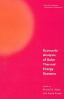 Economic analysis of solar thermal energy systems / edited by Ronald E. West and Frank Kreith.