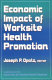 Economic impact of worksite health promotion / Joseph P. Opatz, editor..
