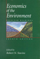 Economics of the environment : selected readings / edited by Robert N. Stavins.