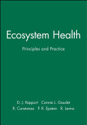 Ecosystem health / edited by David Rapport ... [et al.].